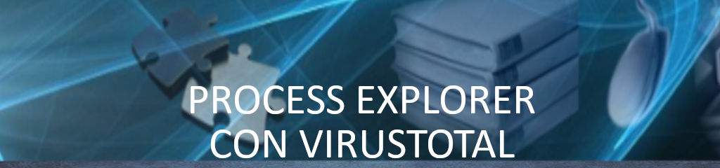 Process Explorer con VirusTotal